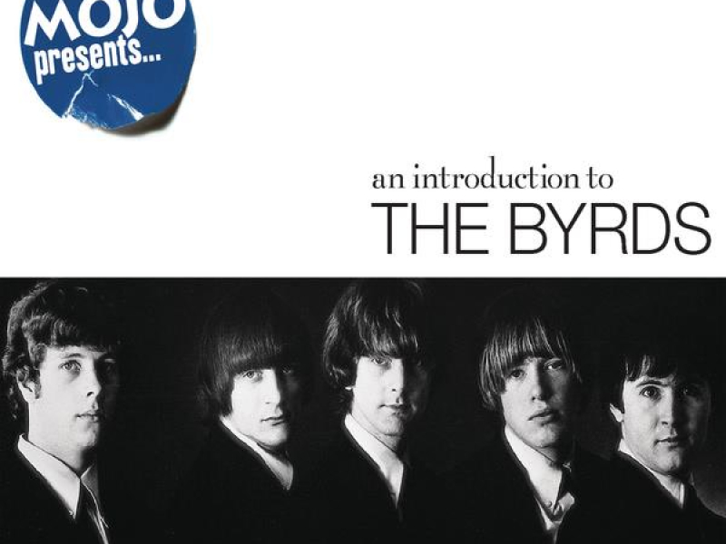Mojo Presents... The Byrds
