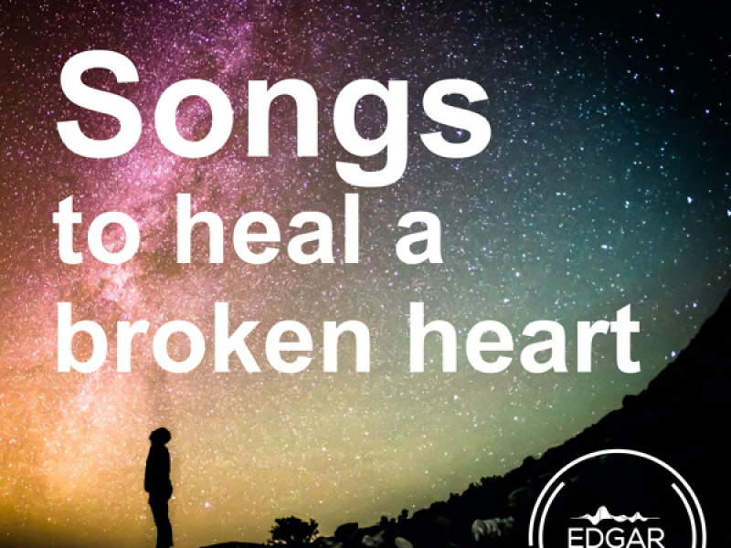 Songs to heal a broken heart (Instrumental)