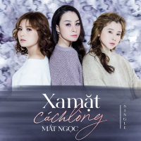 Xa Mặt Cách Lòng (Single)