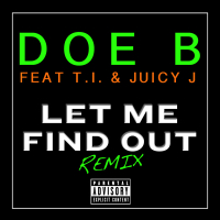 Let Me Find Out (Remix) (Single)