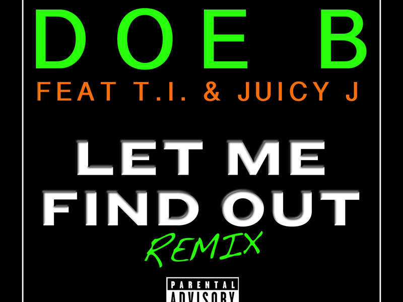 Let Me Find Out (Remix) (Single)