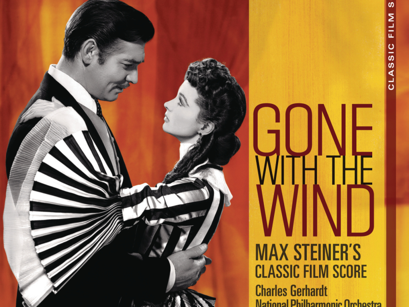 Classic Film Scores: Gone With The Wind