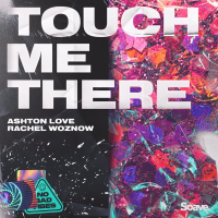 Touch Me There (Single)