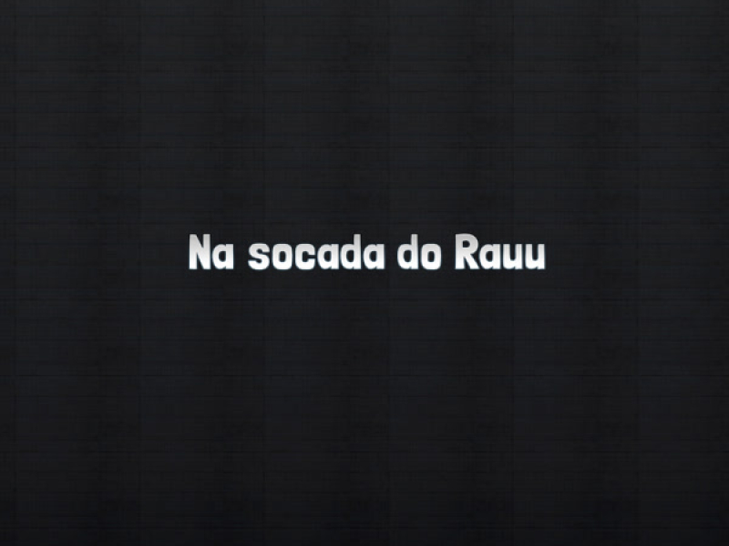 Na socada do Rauu (Single)