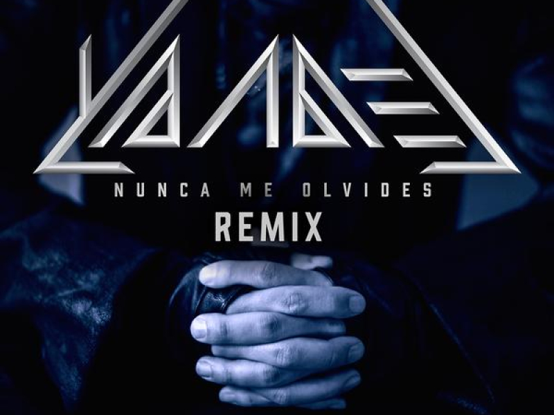 Nunca Me Olvides (Remix) (Single)