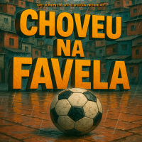 Choveu Na Favela (Single)