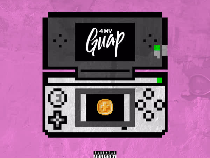 4 My Guap (Single)
