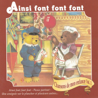 Chanson de mon enfance volume 1 - Ainsi font font font (Single)