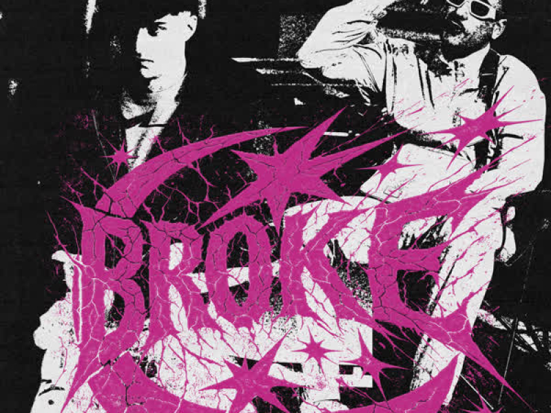 BROKE (Single)