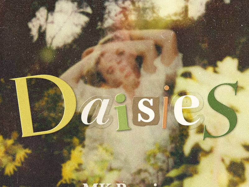 Daisies (MK Remix) (Single)