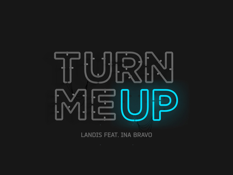Turn Me Up (Single)