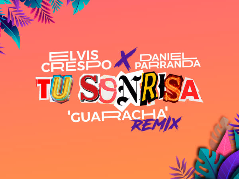 Tu Sonrisa (Guaracha Remix) (Single)