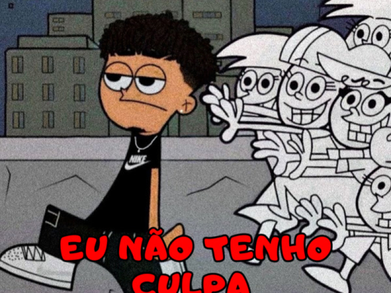 Eu Não Tenho Culpa (Single)