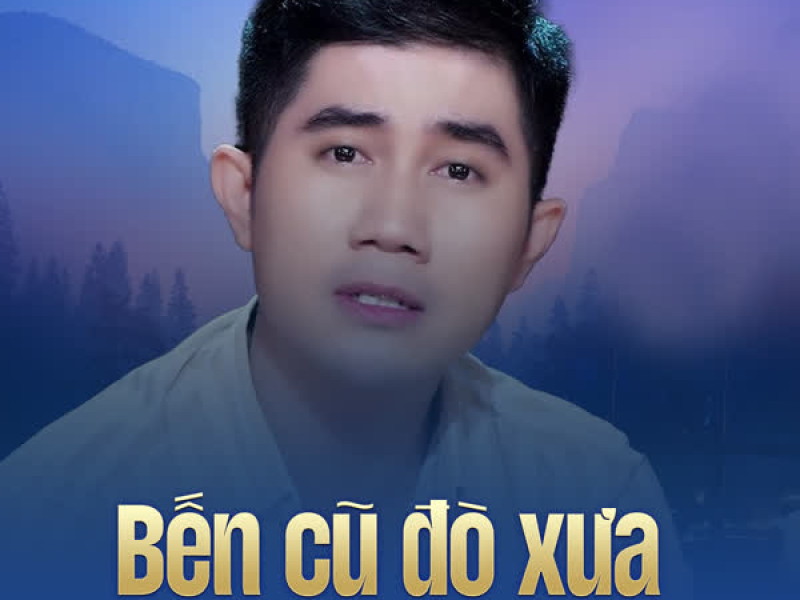 Bến Cũ Đò Xưa (Chachacha) (Single)