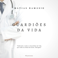 Guardioẽs da Vida