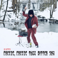 Freeze, Freeze Thou Bitter Sky (EP)