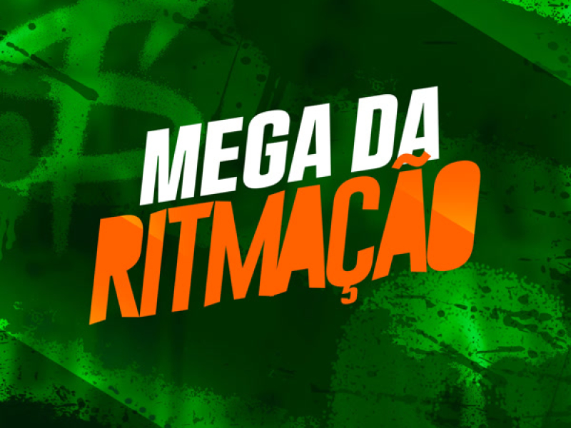 MEGA DA RITMAÇAO (Single)