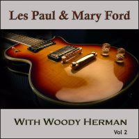 Les Paul, Mary Ford, Woody Herman, Vol. 2 - EP