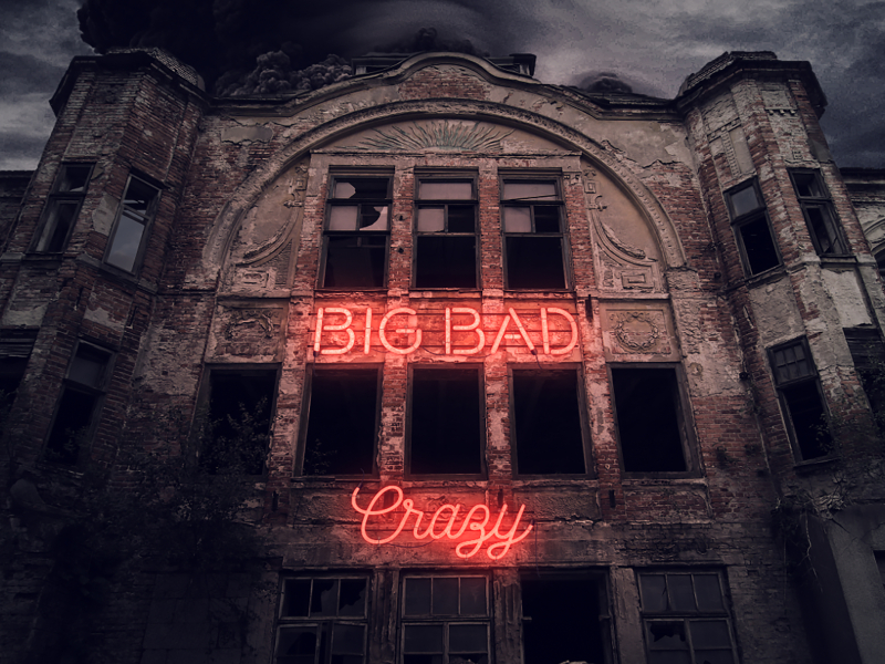 Big Bad Crazy
