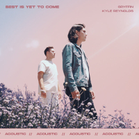 Best Is Yet To Come (Acoustic) (Single)