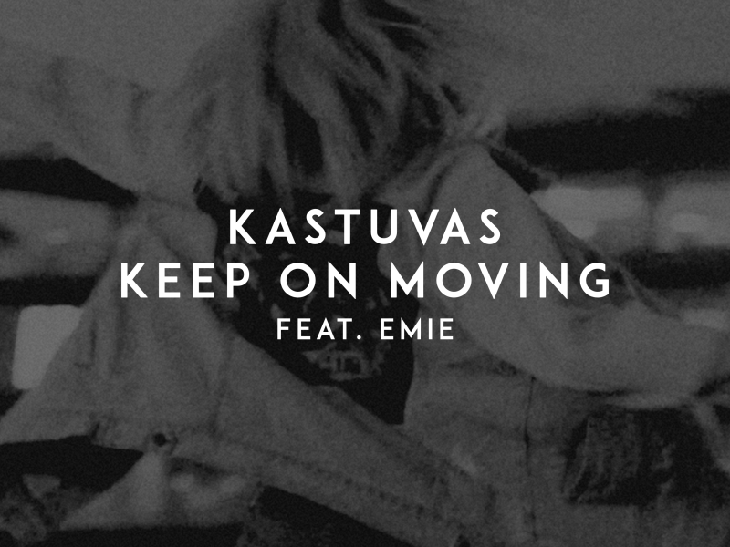 Keep on Moving