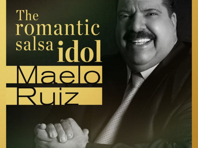 Maelo Ruiz… The Romantic Salsa Idol