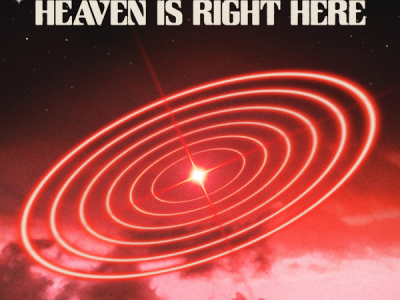 Heaven Is Right Here (Single)