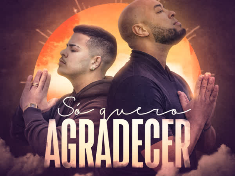 Só Quero Agradecer (Single)