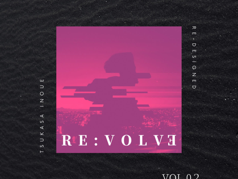 RE:VOLVE -VOL.02- (EP)