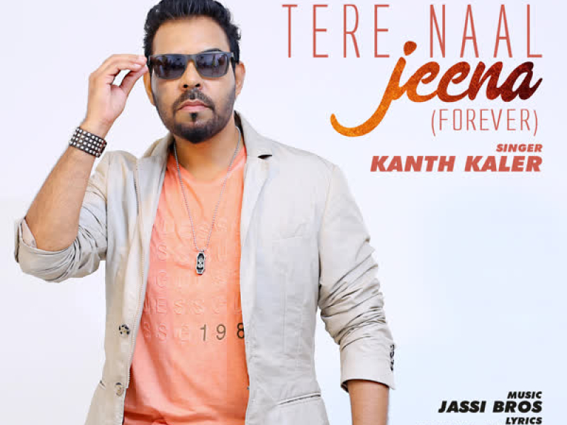 Tere Naal Jeena (Forever) (Single)