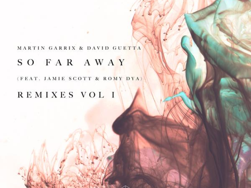 So Far Away (Remixes Vol. 1) (EP)