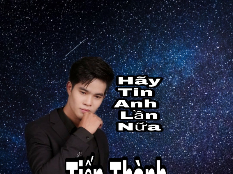 Hãy Tin Anh Lần Nữa (Single)