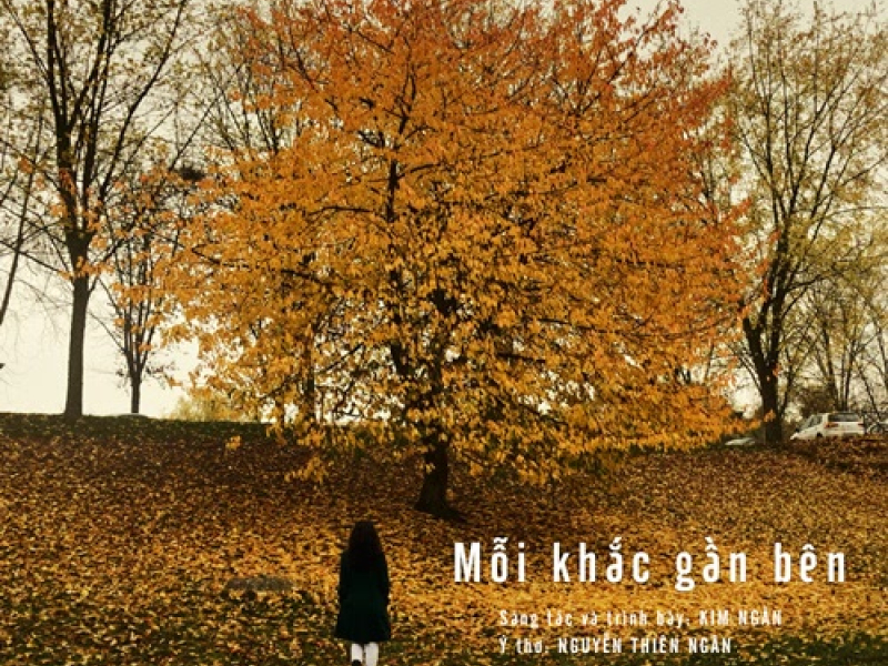 Mỗi Khắc Gần Bên (Single)