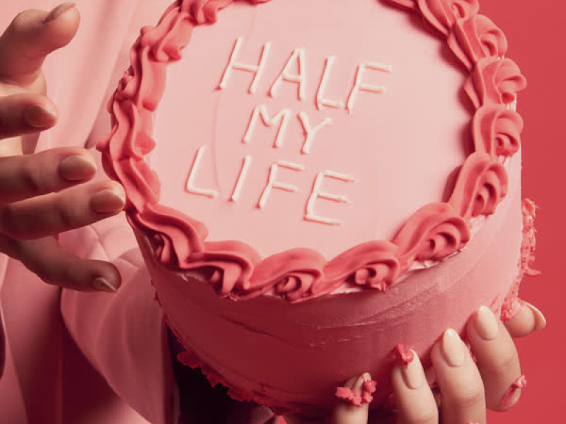 Half My Life (Single)