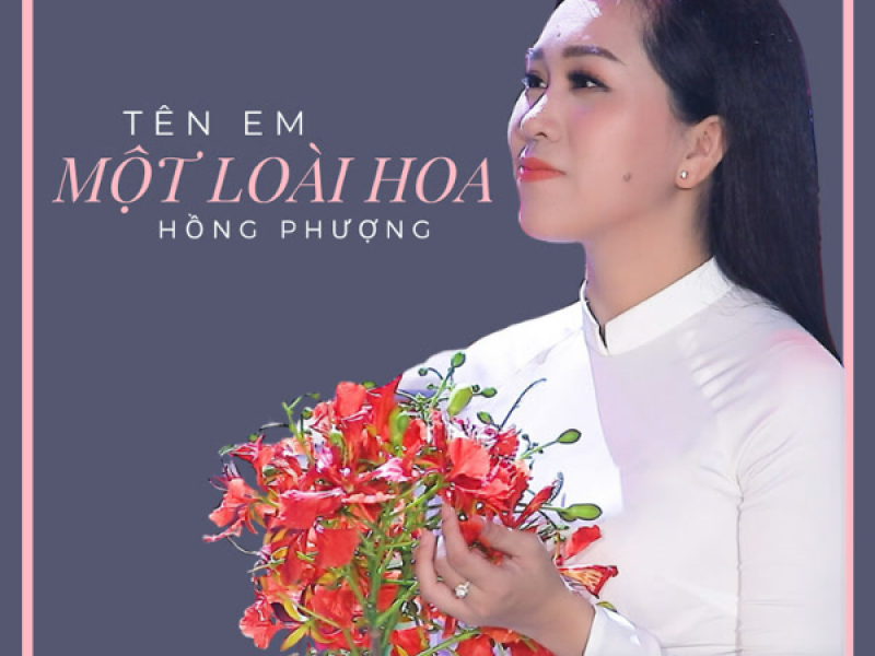 Tên Em Một Loài Hoa