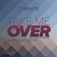 Take Me Over (South Blast! Bounce Over Remix) (EP)