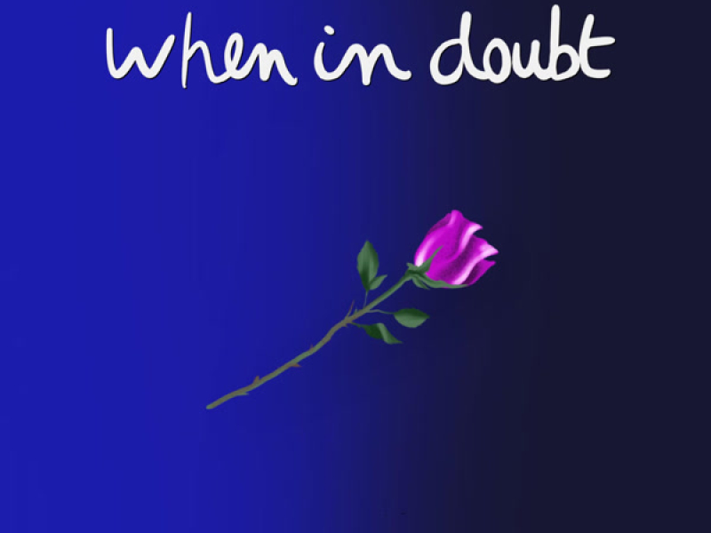 when in doubt (Single)