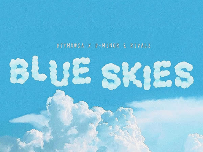 BLUE SKIES (Single)