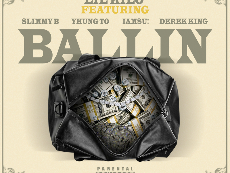 Ballin' (feat. Slimmy B, Iamsu!, Yhung T.O. & Derek King)