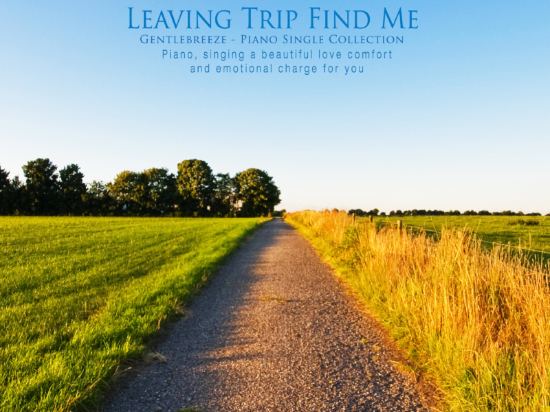 Travel to find me (Single)