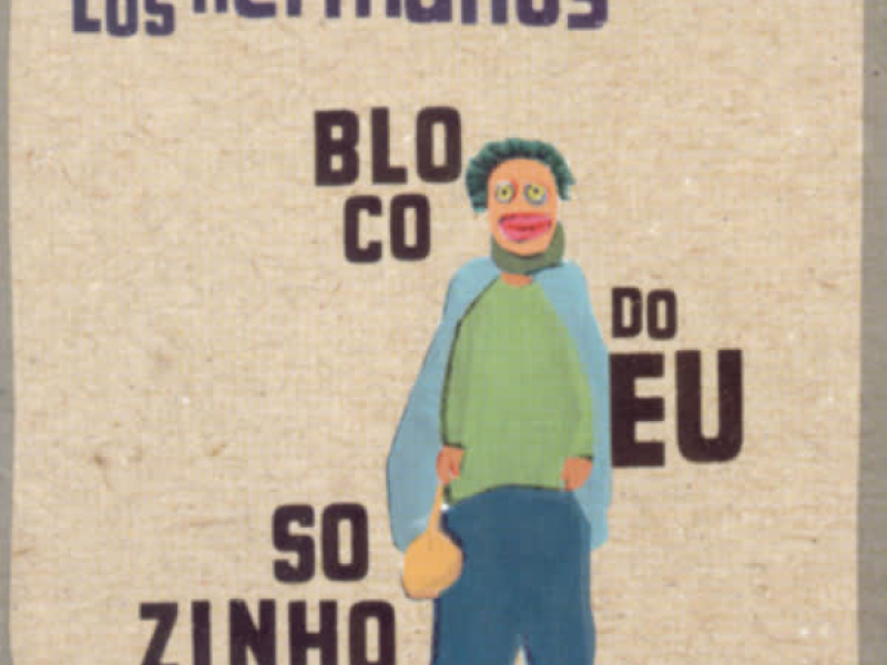 Bloco Do Eu Sozinho