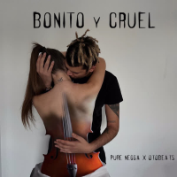 Bonito y Cruel (Single)