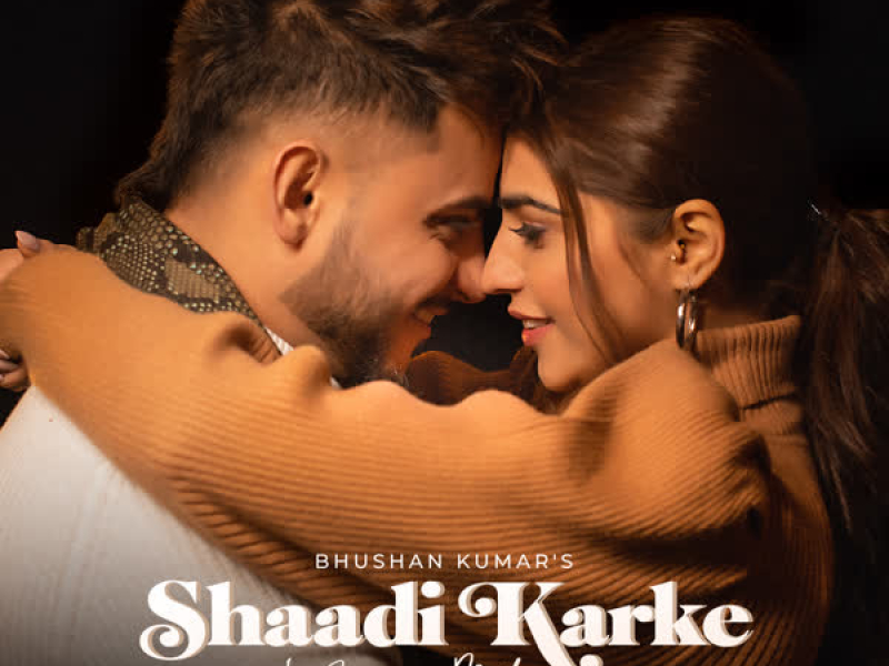 Shaadi Karke Le Jayega Mujhe (Single)