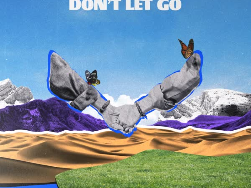 Don't Let Go (Single)