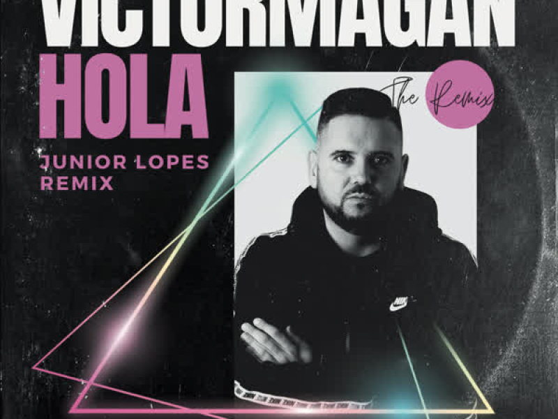 Hola (Junior Lopes Remix) (Single)
