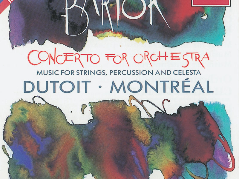 Bartók: Concerto for Orchestra/Music for Strings, Percussion & Celesta