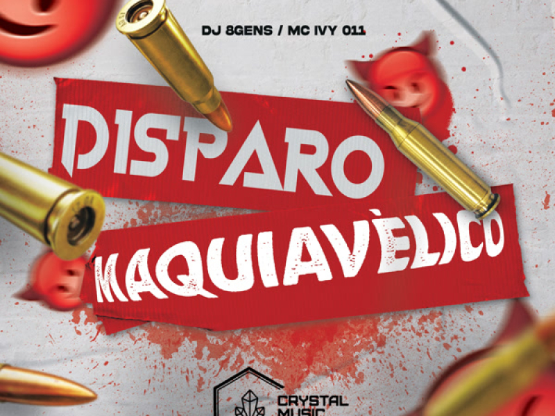 Disparo Maquiavélico (Single)