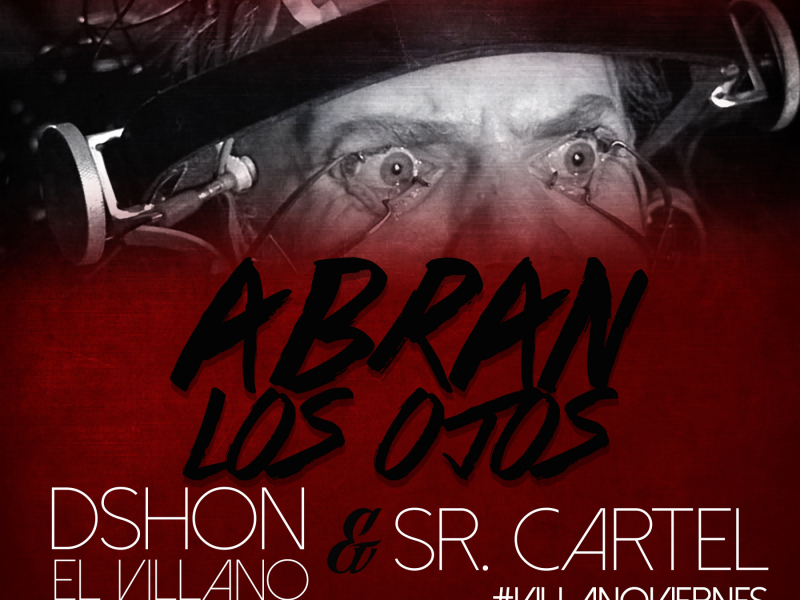 Abran Los Ojos (feat. Sr Cartel)