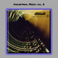 Industrial Rock Vol. 2: Hush-Love's Asleep (EP)