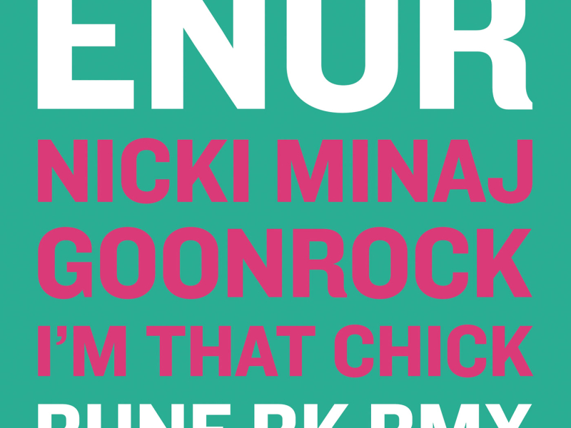 I'm That Chick (Rune RK Radio RMX) (Single)